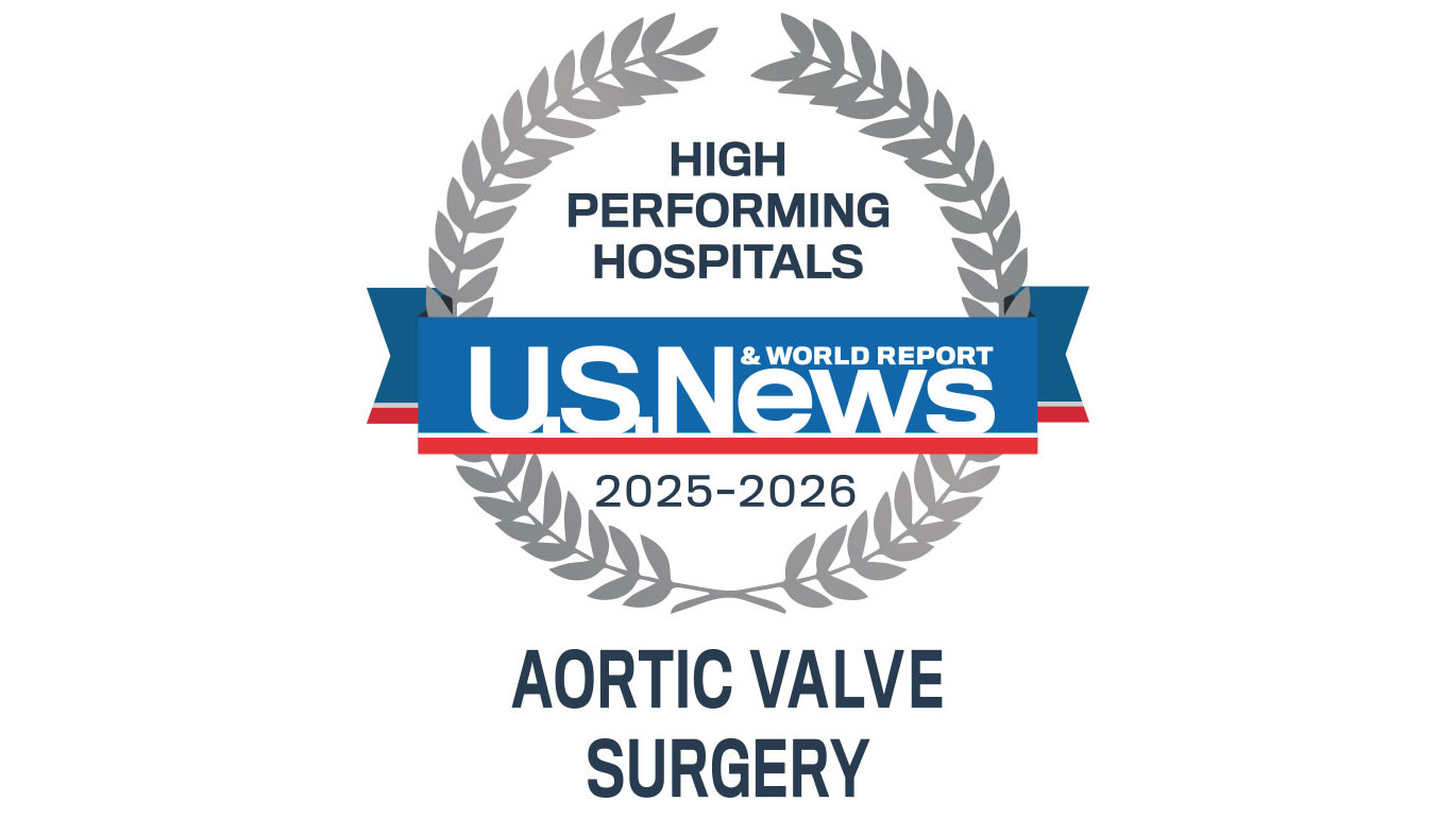 U.S. News & World Report High Performing Hospitals for aortic valve surgery