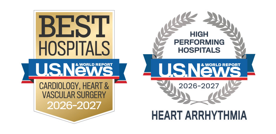 U.S. News & World Report Best Hospitals in Cardiology, Heart, & Vascular Surgery and High Performing Hospitals in Heart Arrhythmia