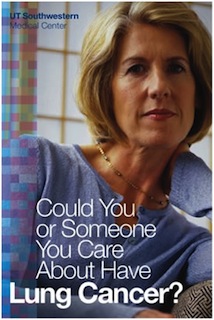 A pamphlet featuring a serious-looking woman with the text "Could You or Someone You Care About Have Lung Cancer?" and the UT Southwestern Medical Center logo.