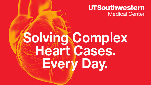 Graphic image that says "Solving Complex Heart Cases. Every Day" and the UT Southwestern logo